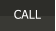 CALL
