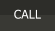 CALL
