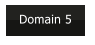 Domain 5