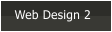 Web Design 2