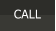 CALL